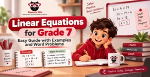 Linear Equations for Grade 7